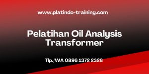 Pelatihan Oil Analysis Transformer